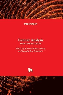 B. Suresh Kumar Shetty, Jagadish Rao Padubidri, B. Suresh Shetty, B Suresh Shetty - Forensic Analysis, Inbunden