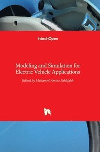 bokomslag Modeling and Simulation for Electric Vehicle Applications