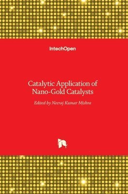 Catalytic Application of Nano-Gold Catalysts