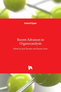 bokomslag Recent Advances in Organocatalysis