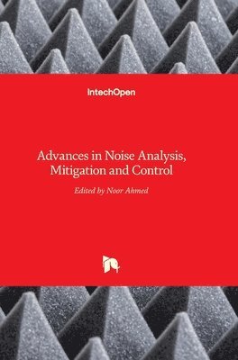 bokomslag Advances in Noise Analysis, Mitigation and Control