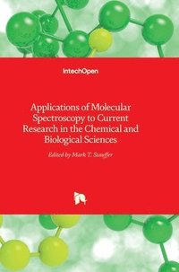 bokomslag Applications of Molecular Spectroscopy to Current Research in the Chemical and Biological Sciences