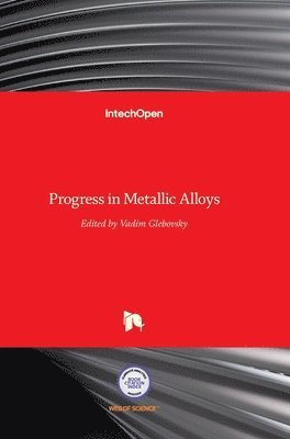 Progress in Metallic Alloys 1