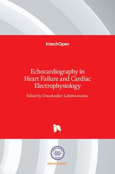 Umashankar Lakshmanadoss - Echocardiography in Heart Failure and Cardiac Electrophysiology, Inbunden