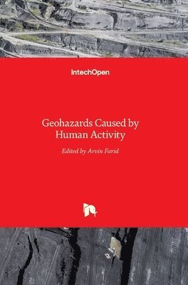 Geohazards Caused by Human Activity 1