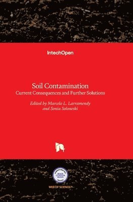 Marcelo L. Larramendy, Sonia Soloneski - Soil Contamination, Inbunden