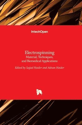 Sajjad Haider, Adnan Haider - Electrospinning, Inbunden
