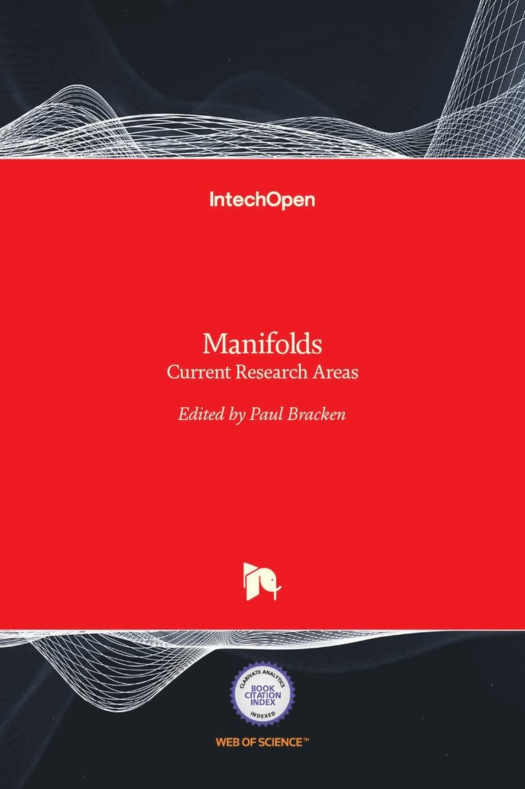 Paul Bracken - Manifolds, Inbunden