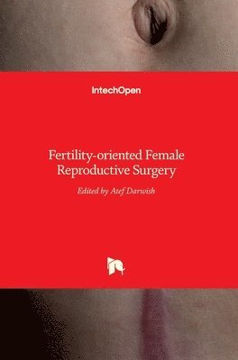 Fertility-oriented Female Reproductive Surgery 1