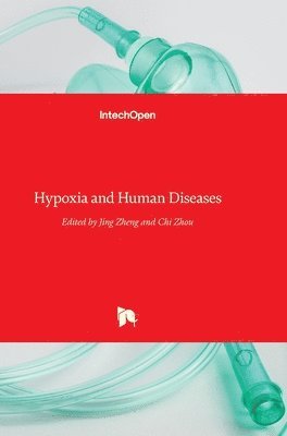 Hypoxia and Human Diseases 1