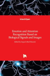 bokomslag Emotion and Attention Recognition Based on Biological Signals and Images