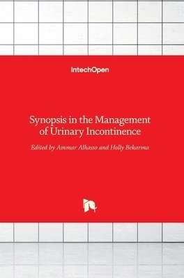 Synopsis in the Management of Urinary Incontinence 1