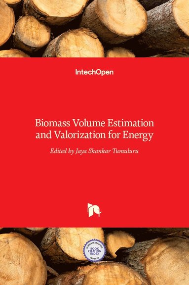 Jaya Shankar Tumuluru - Biomass Volume Estimation and Valorization for Energy, Inbunden