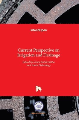 Current Perspective on Irrigation and Drainage 1