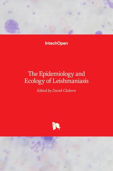 bokomslag Epidemiology and Ecology of Leishmaniasis