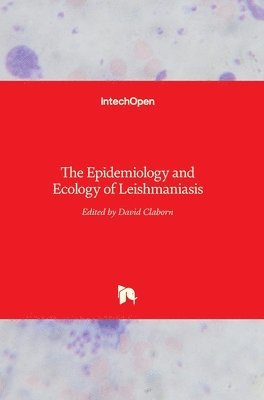 The Epidemiology and Ecology of Leishmaniasis 1