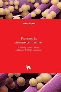 bokomslag Frontiers in Staphylococcus aureus