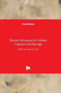 bokomslag Recent Advances in Carbon Capture and Storage