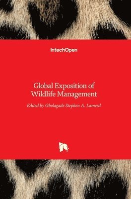 bokomslag Global Exposition of Wildlife Management