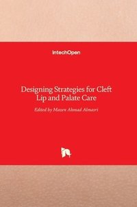 bokomslag Designing Strategies for Cleft Lip and Palate Care