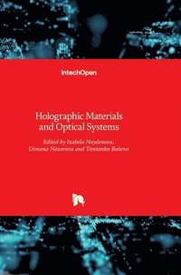 bokomslag Holographic Materials and Optical Systems