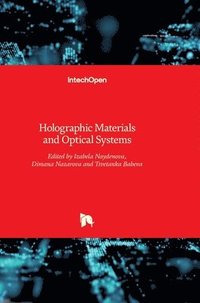 bokomslag Holographic Materials and Optical Systems