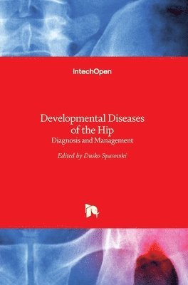 Developmental Diseases of the Hip 1