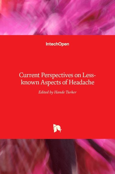 bokomslag Current Perspectives on Less-known Aspects of Headache