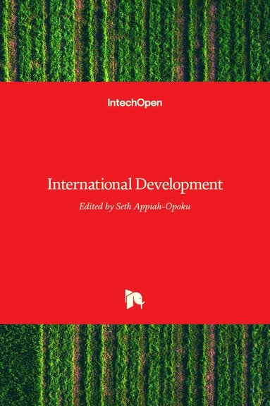 Seth Appiah-Opoku - International Development, Inbunden