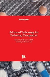 bokomslag Advanced Technology for Delivering Therapeutics