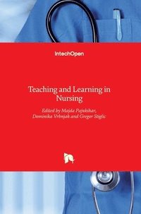 bokomslag Teaching and Learning in Nursing