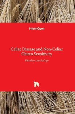 Celiac Disease and Non-Celiac Gluten Sensitivity 1