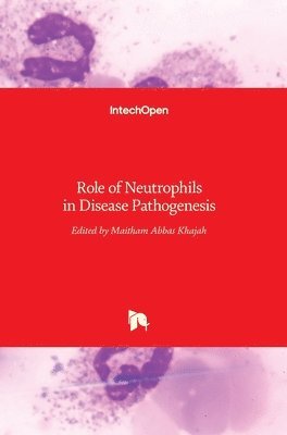 bokomslag Role of Neutrophils in Disease Pathogenesis