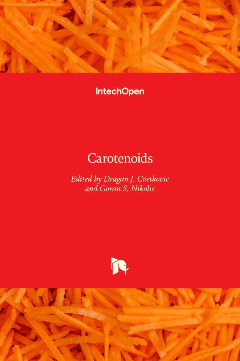 Dragan J. Cvetkovic, Goran S. Nikolic, Goran Nikolic, Dragan Cvetkovic - Carotenoids, Inbunden