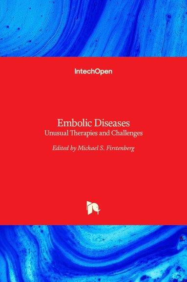 Michael S. Firstenberg - Embolic Diseases, Inbunden