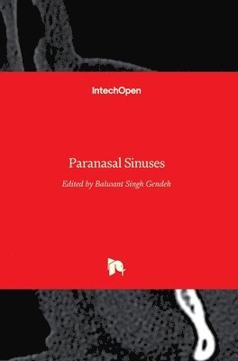 Balwant Singh Gendeh - Paranasal Sinuses, Inbunden