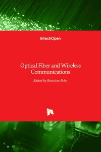 bokomslag Optical Fiber and Wireless Communications