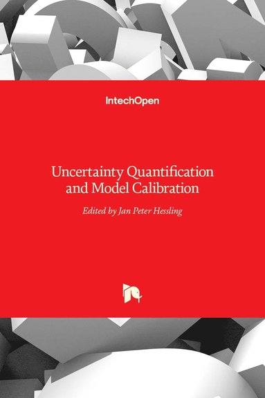 bokomslag Uncertainty Quantification and Model Calibration