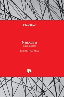 Khan Maaz - Nanowires, Inbunden