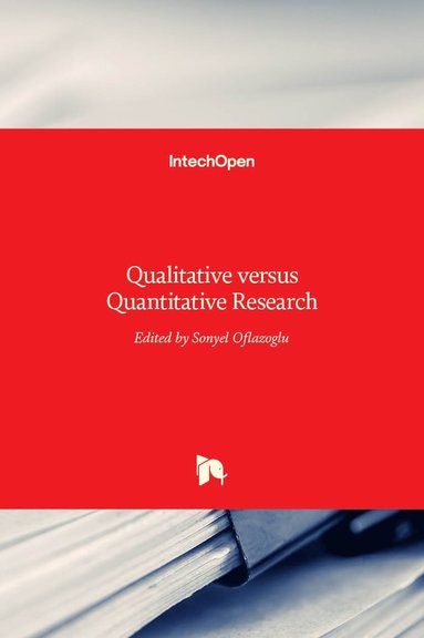 Sonyel Oflazoglu - Qualitative versus Quantitative Research, Inbunden