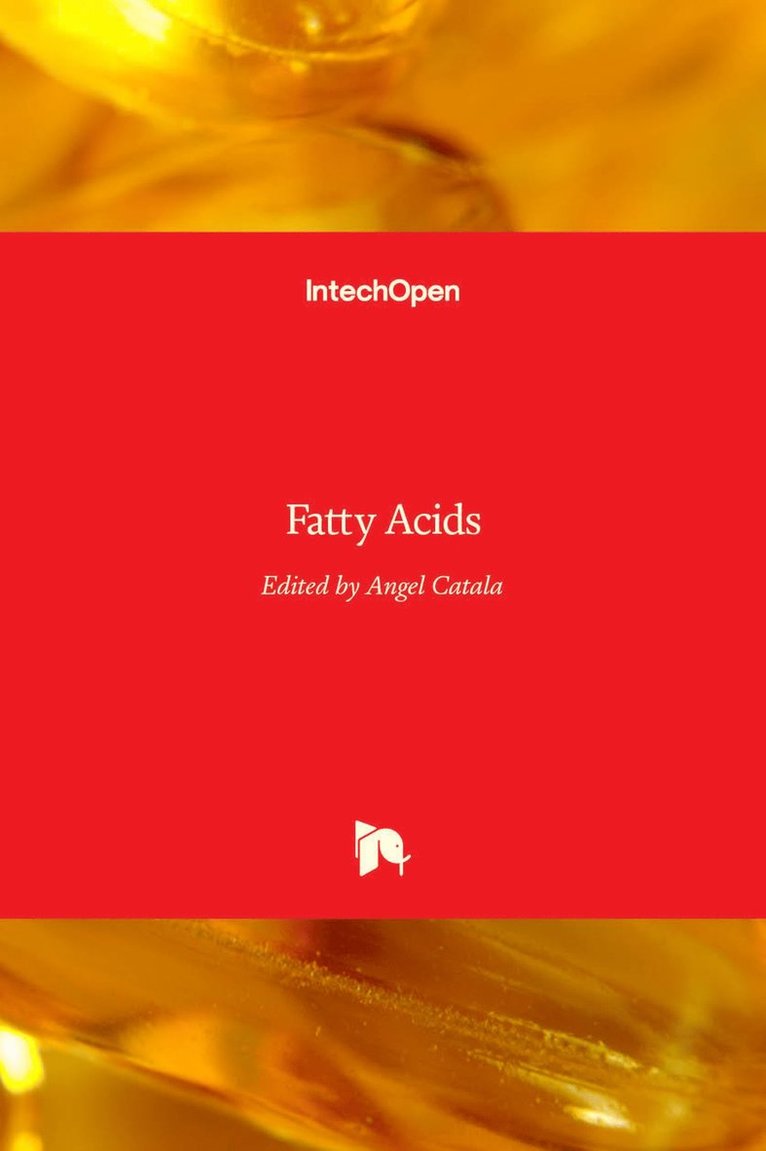 Angel Catala - Fatty Acids, Inbunden