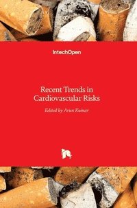 bokomslag Recent Trends in Cardiovascular Risks