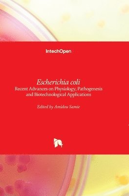 Amidou Samie - Escherichia coli, Inbunden