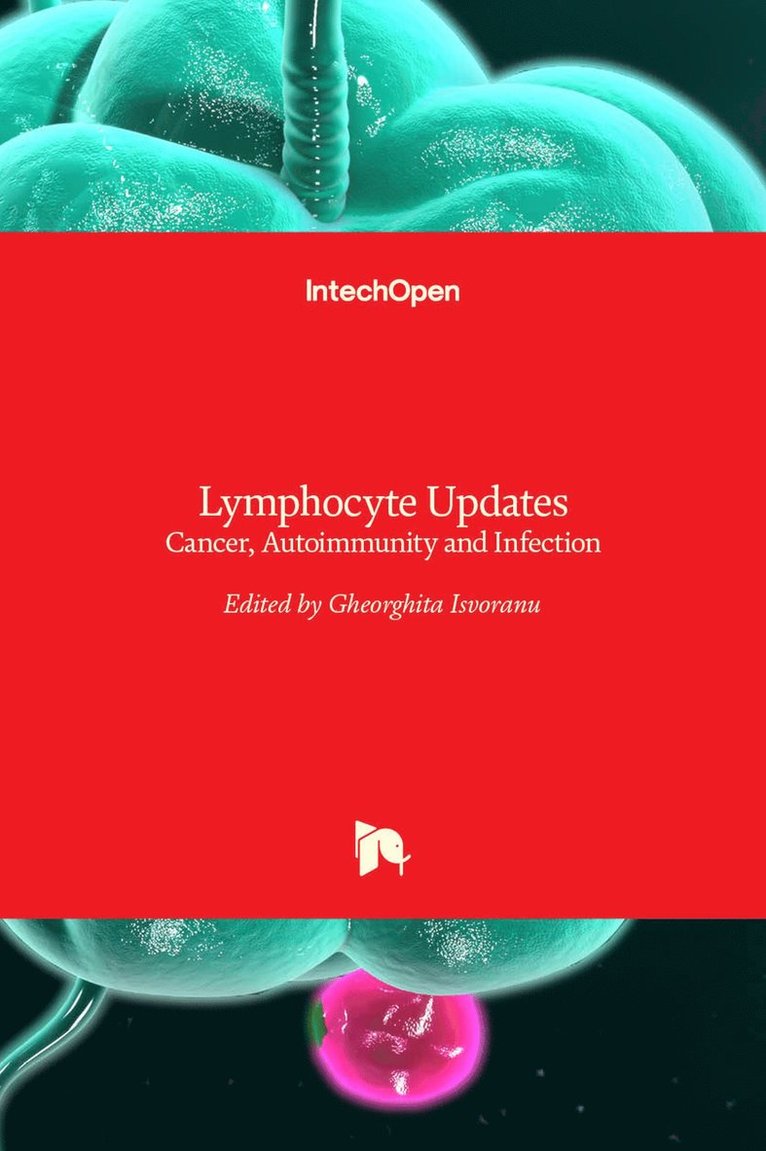 Gheorghita Isvoranu - Lymphocyte Updates, Inbunden
