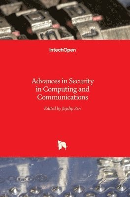 Jaydip Sen - Advances in Security in Computing and Communications, Inbunden
