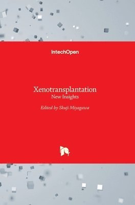 Shuji Miyagawa - Xenotransplantation, Inbunden