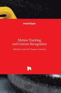 bokomslag Motion Tracking and Gesture Recognition