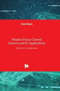 bokomslag Modern Fuzzy Control Systems and Its Applications