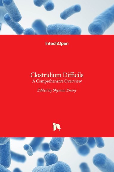 Shymaa Enany - Clostridium Difficile, Inbunden