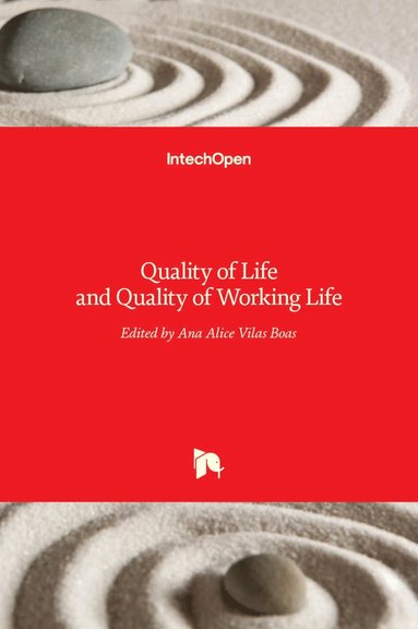 Ana Alice Vilas Boas - Quality of Life and Quality of Working Life, Inbunden